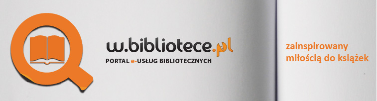 Portal e-Usług bibliotecznych w.bibliotece.pl